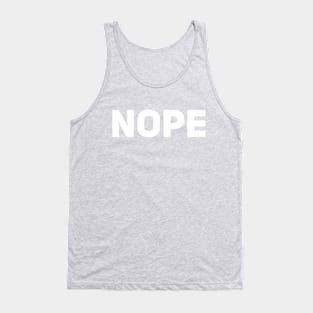 Nope Tank Top